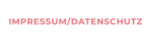 IMPRESSUM/DATENSCHUTZ